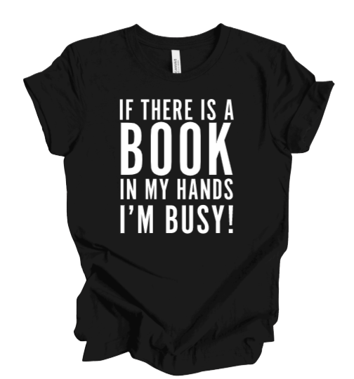 if there's a book in my hand i'm busy