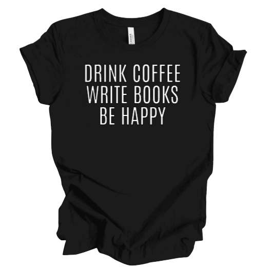 drink coffee, write books, be happy