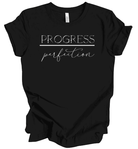 progress over perfection