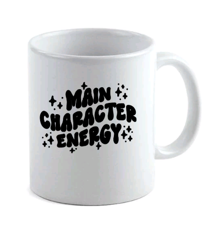 main character energy mug