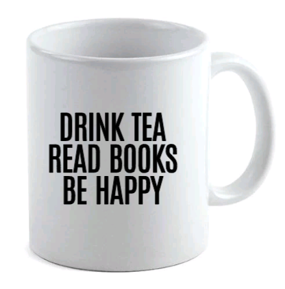 drink tea read books be happy mug
