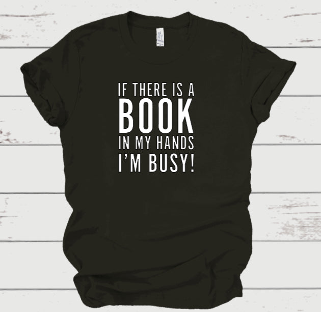 if there's a book in my hand i'm busy