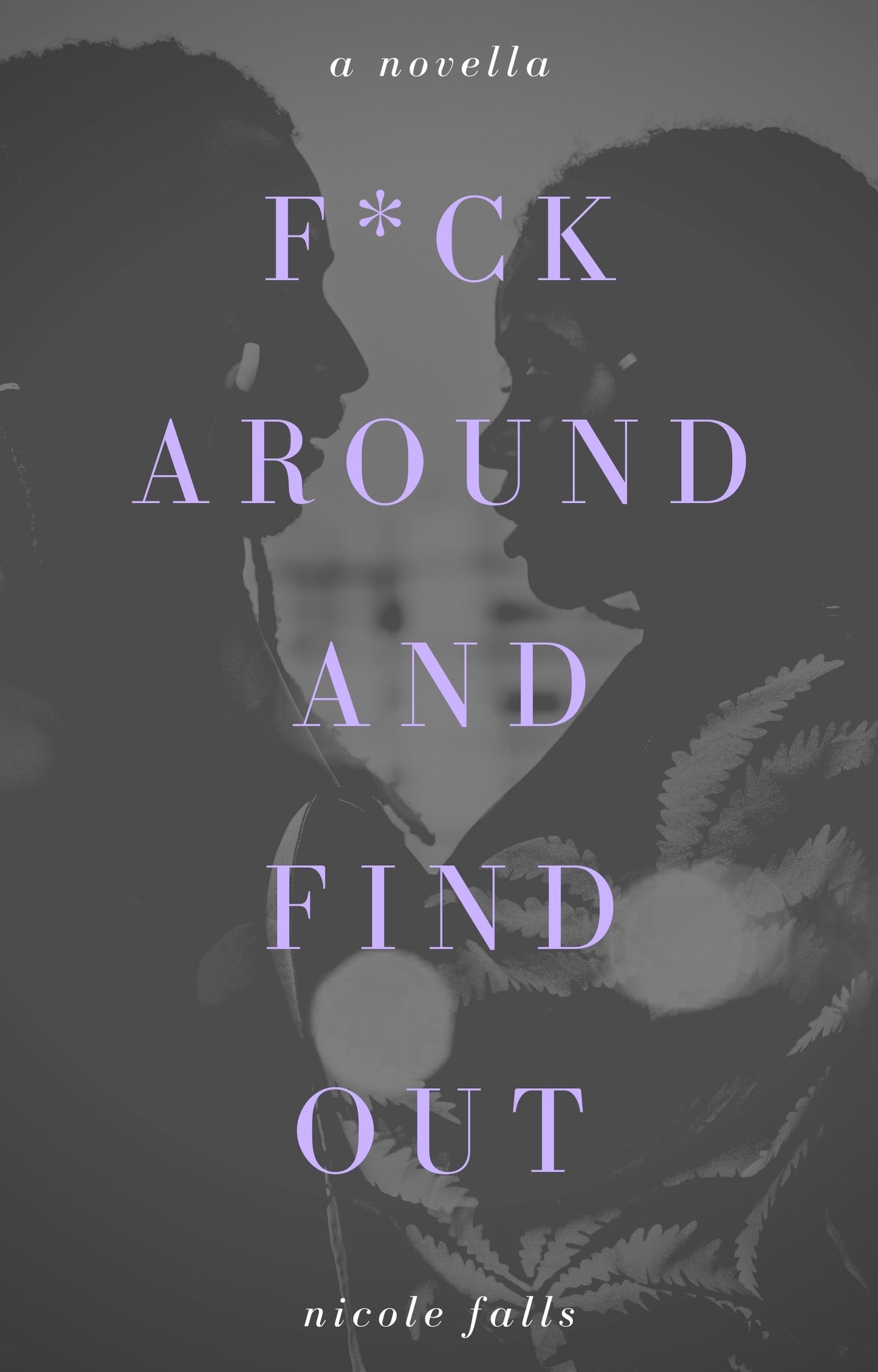 f*ck around and find out paperback