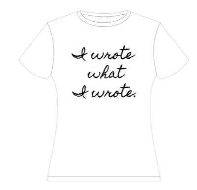 I wrote what I wrote