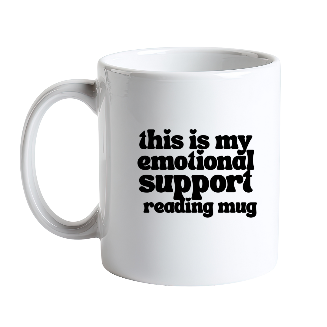 This is my emotional support reading mug
