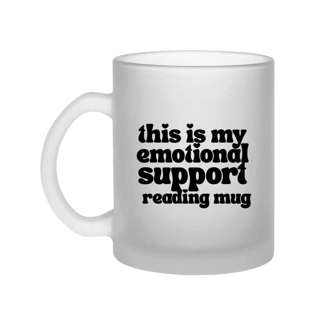 This is my emotional support reading mug