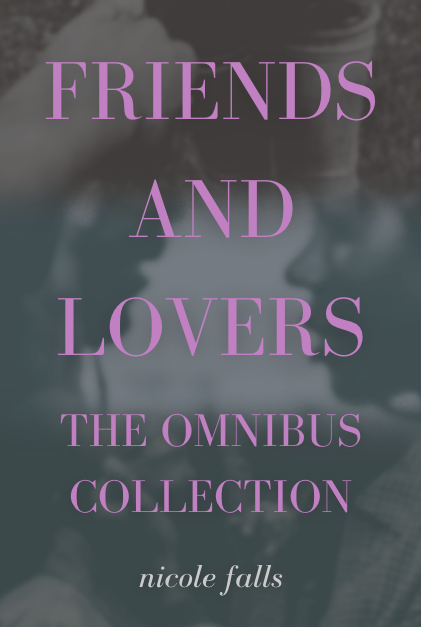 friends and lovers series omnibus paperback