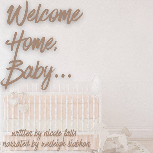 Welcome Home, Baby: a short story (audiobook)
